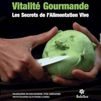 Vitalité gourmande - Françoise De Keuleneer - ebook