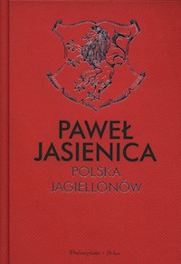 Polska Jagiellonów - Paweł Jasienica - audiobook + książka