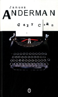 Cały czas - Janusz Anderman - ebook