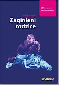 Zaginieni rodzice - Grażyna Hanaf - książka