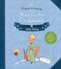 Mały Książę Narysuj mi baranka Książeczka z zadaniami -  - książka