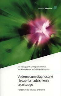 Vademecum diagnostyki i leczenia nadciśnienia tętniczego. -  - książka