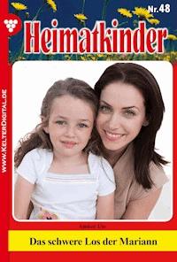 Das schwere Los der Mariann - Ute Amber - ebook