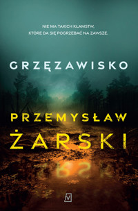Grzęzawisko - Przemysław Żarski - ebook + książka