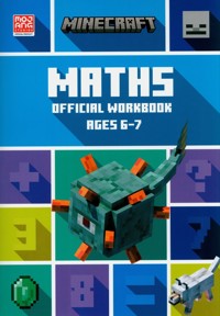 Minecraft Maths Ages 6-7: Official Workbook - Lipscombe Dan,Thompson Brad - książka