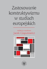 Zastosowanie konstruktywizmu w studiach europejskich -  - książka