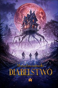 Diabelstwò - Maciej Lewandowski - ebook + książka