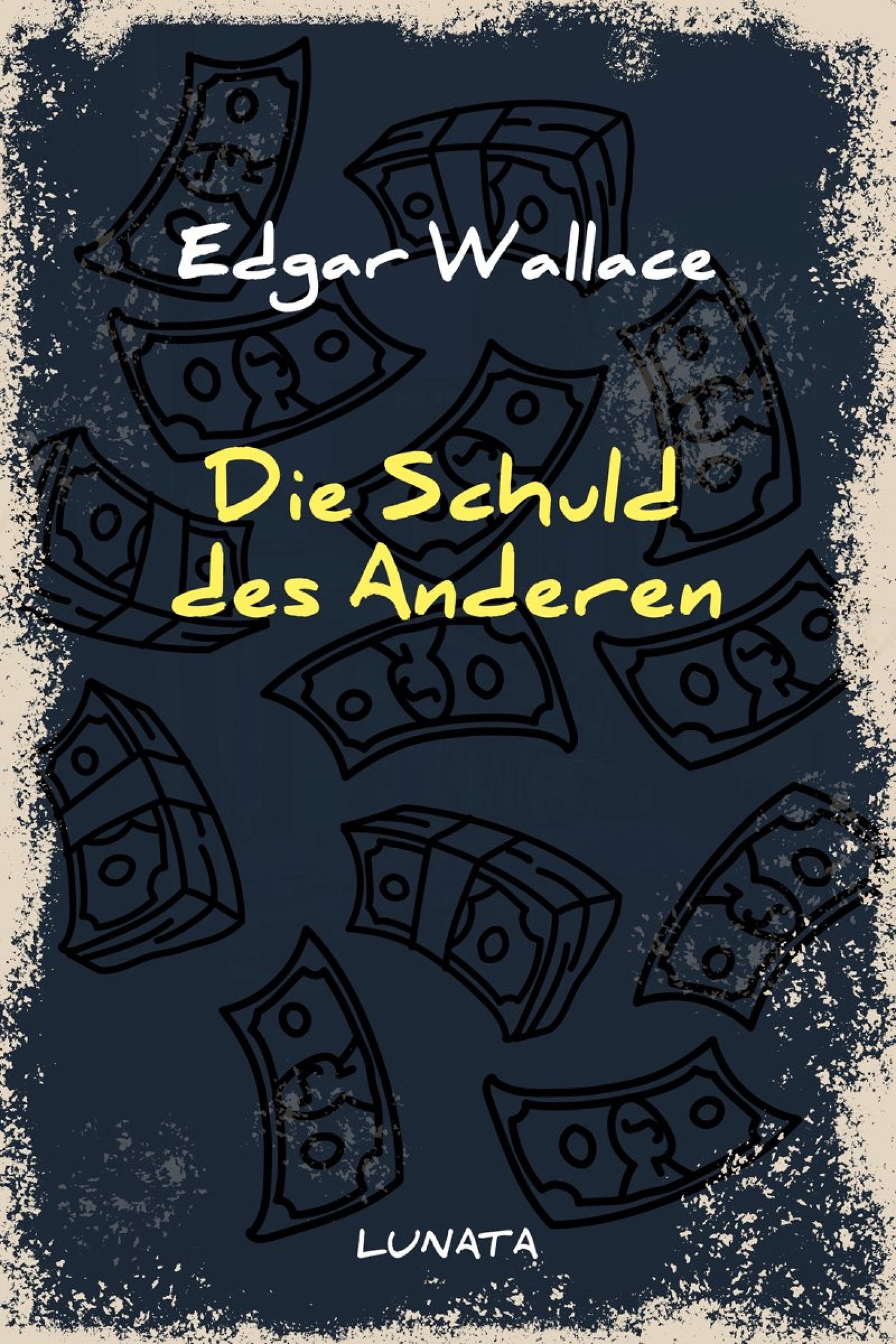 Die Schuld des Anderen - Edgar Wallace - ebook