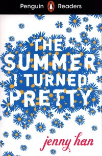 Penguin Readers Level 3: The Summer I Turned Pretty (ELT Graded Reader) - Jenny Han - książka