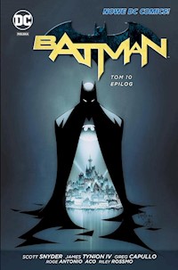 Batman Tom 10 Epilog - Snyder Scott, TynionIV James, Fawkes Ray, Capullo Gragg, Antonio Roge, ACO ACO, Rossmo Riley - książka