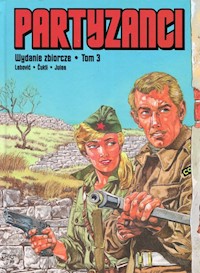 Partyzanci Tom 3 Wydanie zbiorcze - Lebovic, Cukli, Jules - książka