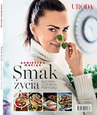 Smak Życia - Agnieszka Maciąg - książka