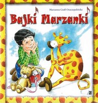 Bajki Marzanki - Marzanna Graff-Oszczepalińska - ebook