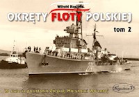 Okręty floty polskiej Tom 2 - Koszela Witold - książka