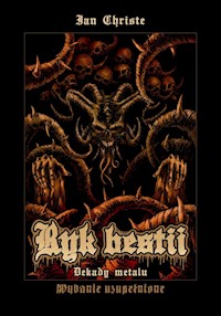 Ryk Bestii Dekady metalu - Christe Ian - książka