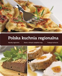 Polska kuchnia regionalna - zbiorowa praca - książka
