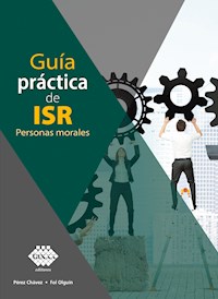 Guía práctica de ISR. Personas morales 2019 - José Pérez Chávez - ebook