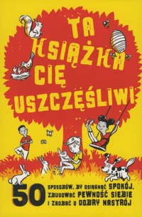 Ta książka Cię uszczęśliwi - Suzy Reading - książka