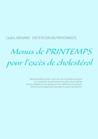 Menus de printemps pour l'excès de cholestérol - Menard Cédric - ebook