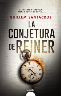 La conjetura de Reiner - Guillem Santacruz Gómez - ebook