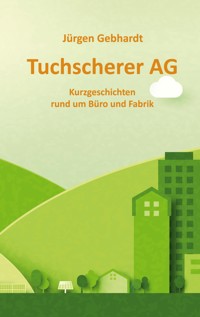 Tuchscherer AG - Jürgen Gebhardt - ebook