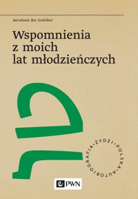 Wspomnienia z moich lat młodzieńczych - Awraham Ber Gotlober - książka