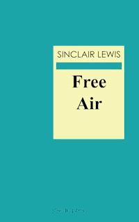 Free Air - Lewis Sinclair - ebook
