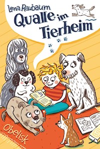 Qualle im Tierheim - Lena Raubaum - ebook