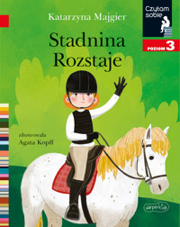 Stadnina Rozstaje. Czytam sobie. Poziom 3 - Katarzyna Majgier - książka