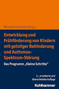 Entwicklung und Frühförderung von Kindern mit geistiger Behinderung und Autismus-Spektrum-Störung -  - ebook
