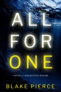 All For One (A Nicky Lyons FBI Suspense Thriller—Book 5) - Blake Pierce - ebook