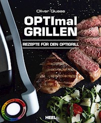 OPTImal Grillen - Oliver Quaas - ebook