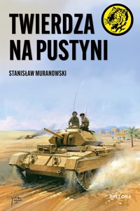 Twierdza na pustyni - Stanisław Muranowski - ebook + audiobook + książka