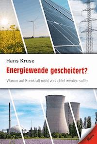 Energiewende gescheitert? - Hans Kruse - ebook