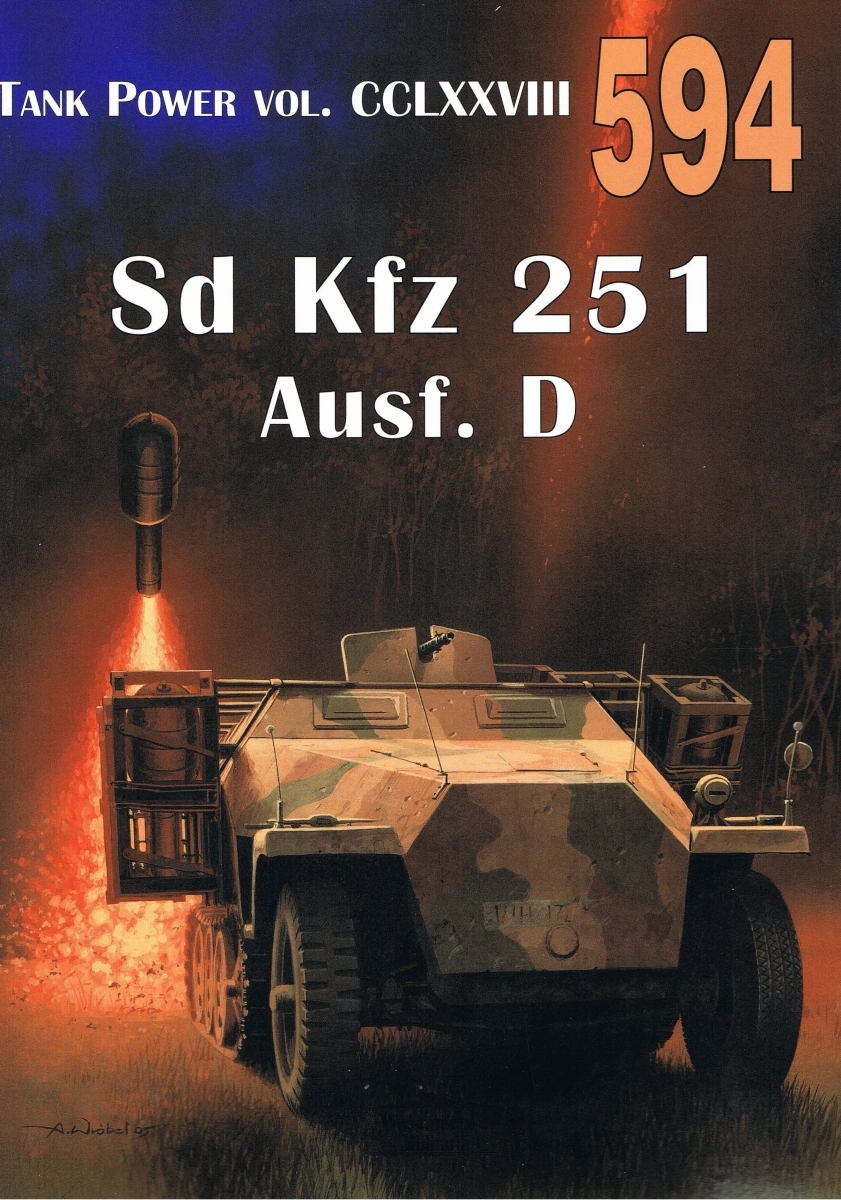 Sd Kfz 251 Ausf. D. Tank Power vol. CCLXXVIII 594 - Janusz Lewoch - książka