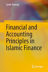 Financial and Accounting Principles in Islamic Finance - Samir Alamad - ebook