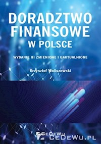 Doradztwo finansowe w Polsce - Waliszewski Krzysztof - książka