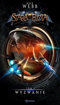 Stara Flota Tom 5 Wyzwanie - Nick Webb - książka