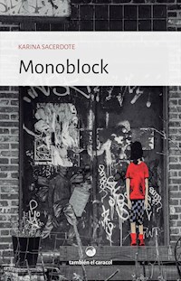 Monoblock - Karina Sacerdote - ebook