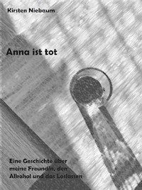 Anna ist tot - Kirsten Niebaum - ebook