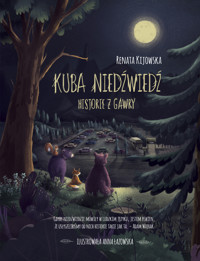 Kuba Niedźwiedź. Historie z gawry - Kijowska Renata - ebook