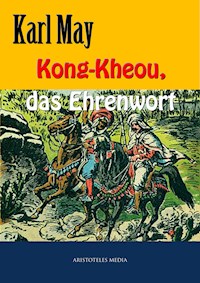 Kong-Kheou, das Ehrenwort - Karl May - ebook