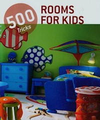500 Tricks Rooms for Kids - - książka