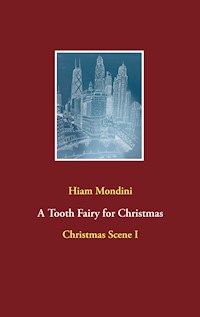 A Tooth Fairy for Christmas - Hiam Mondini - ebook