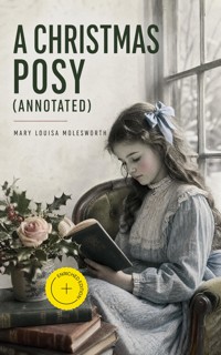 A Christmas Posy (Annotated) - Mary Louisa Molesworth - ebook