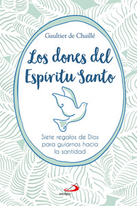 Los dones del Espíritu Santo - Gaultier de Chaillé - ebook