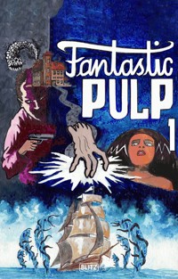 Fantastic Pulp 1 - Louisa May Alcott - ebook