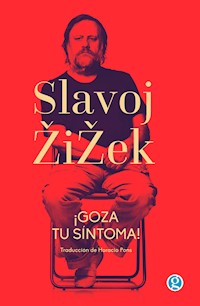 ¡Goza tu síntoma! - Slavoj Zizek - ebook