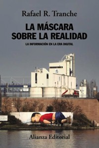 La máscara sobre la realidad - Rafael R. Tranche - ebook