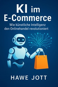 KI im E-Commerce - Hawe Jott - ebook